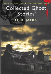 Ghost Stories (M R James)