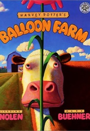 Harvey Potters Balloon Farm (Jerdine Nolan)