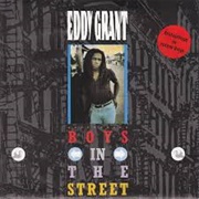 Boys in the Street - Eddy Grant