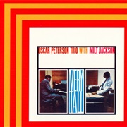 Oscar Peterson Trio With Milt Jackson - Very Tall