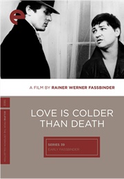 Love Is Colder Than Death (1969)