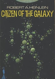 Citizen of the Galaxy (Robert Heinlein)