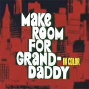 Make Room for Granddaddy