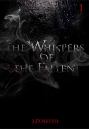 Whispers of the Fallen (J.D. Netto)