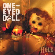 One Eyed Doll - Hole