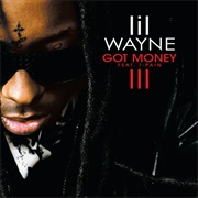 Got Money - Lil' Wayne Ft. T-Pain