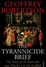 The Tyrannicide Brief (Geoffrey Robertson)