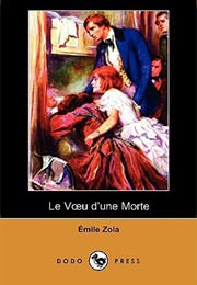 Le Vœu D'une Morte (Émile Zola)
