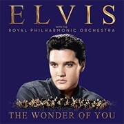 Elvis Presley With the Royal Philharmonic Orchestra - The Wonder of You