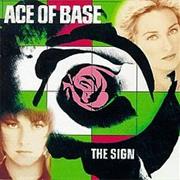 Ace of Base  - The Sign