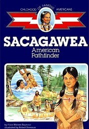 Sacagawea: American Pathfinder (Flora Warren Seymour)