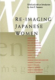 Re-Imaging Japanese Women (Anne Imamura)