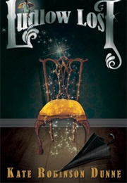 Ludlow Lost (Kate Robinson Dunne)