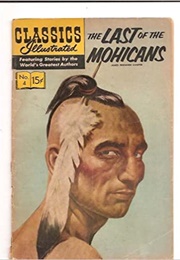The Last of the Mohicans (Classics Illustrated)