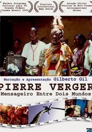 Pierre Verger: Mensageiro Entre Dois Mundos (2000)