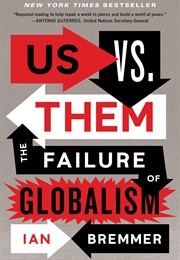 Us vs. Them: The Failure of Globalism (Ian Bremmer)