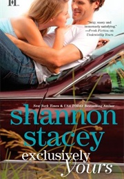 Exclusively Yours (Shannon Stacey)