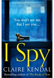 I Spy (Claire Kendal)