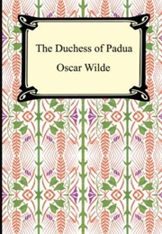 The Duchess of Padua (Oscar Wilde)