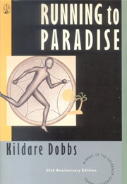 Running to Paradise (Kildare Dobbs)