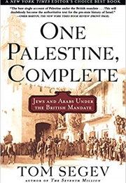 One Palestine Complete (Tom Segev)