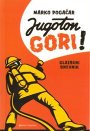 Jugoton Gori! (Marko Pogačar)