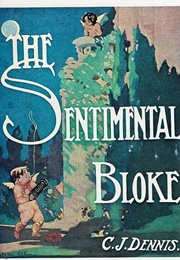 The Sentimental Bloke (C.J. Dennis)