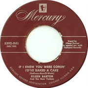 If I Knew You Were Comin' I'd've Baked a Cake - Eileen Barton