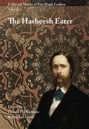 The Hasheesh Eater (Fitz Hugh Ludlow)
