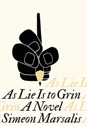 A Lie Is to Grin (Simeon Marsalis)