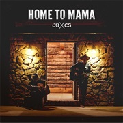 Home to Mama