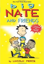 Big Nate and Friends (Lincoln Peirce)