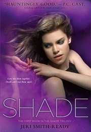 Shade (Jeri Smith Ready)