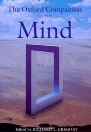 The Oxford Companion to the Mind (Richard Gregory)