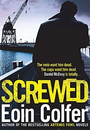 Screwed (Eoin Colfer)