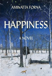 Happiness (Aminatta Forna)
