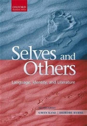 Selves and Others (2nd) (Gwen Kane, Deirdre C. Byrne)