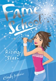 Fame School: Rising Star (Cindy Jefferies)