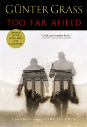 Too Far AFIeld (Gunter Grass)
