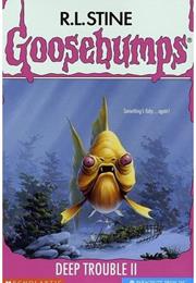 Deep Trouble II