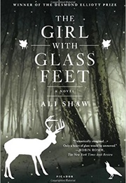 The Girl With Glass Feet (Ali Shaw)