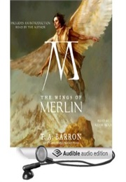 The Wings of Merlin (T. A. Barron)