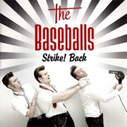Baseballs, The: Strike Back