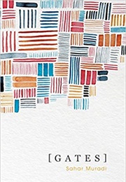 [Gates] (Sahar Muradi)