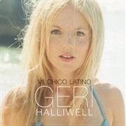 Geri Halliwell - Mi Chico Latino