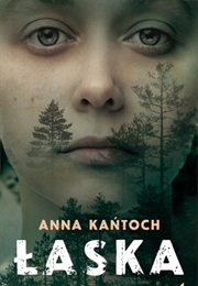 Łaska (Anna Kańtoch)