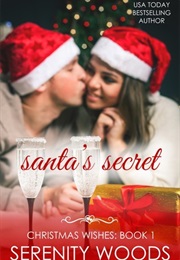 Santa&#39;s Secret (Serenity Woods)