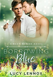 Borrowing Blue (Lucy Lennox)