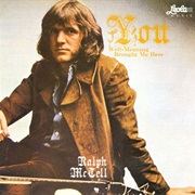 Ralph McTell - You Well Meaning Brought Me Here