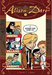 Alison Dare, Little Miss Adventures: Volume 1 (J. Torres)